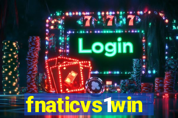fnaticvs1win