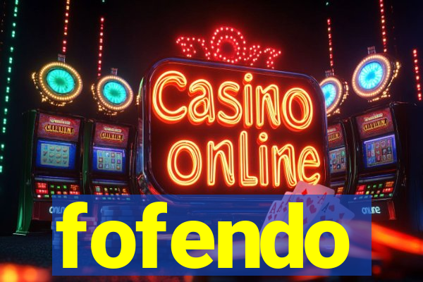 fofendo