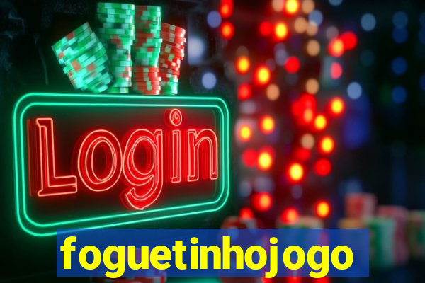 foguetinhojogo