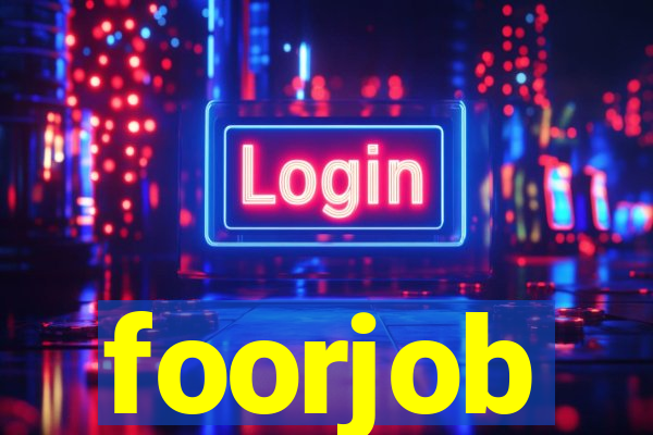 foorjob