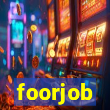 foorjob