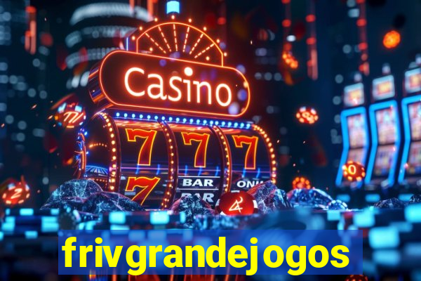 frivgrandejogos