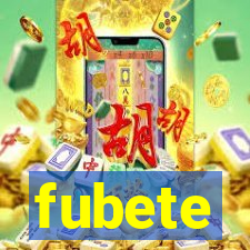fubete