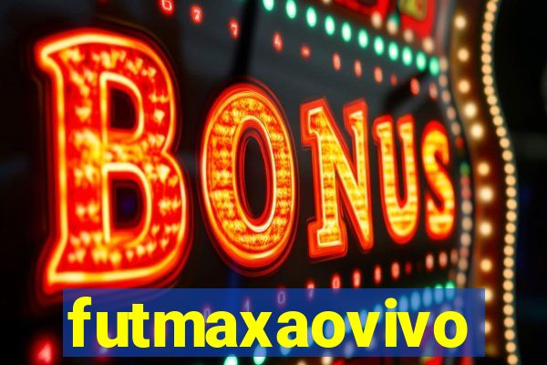 futmaxaovivo