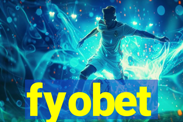 fyobet