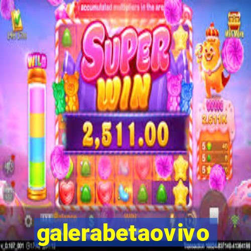 galerabetaovivo