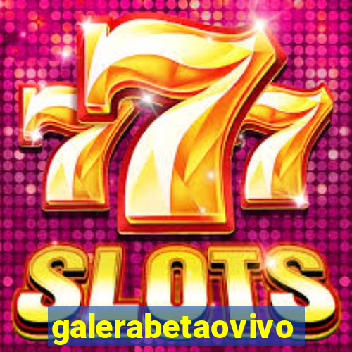galerabetaovivo