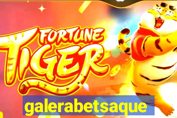 galerabetsaque