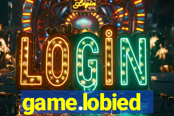 game.lobied