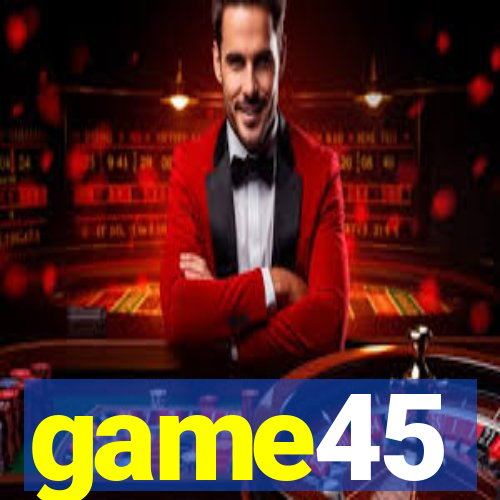 game45
