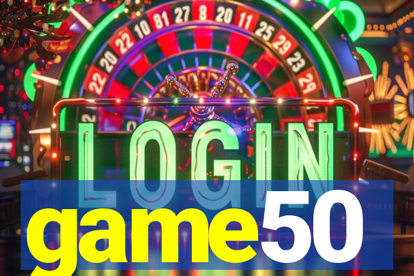 game50