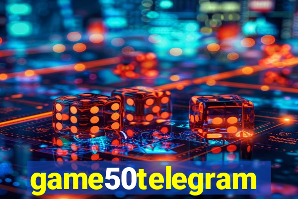 game50telegram