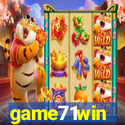 game71win
