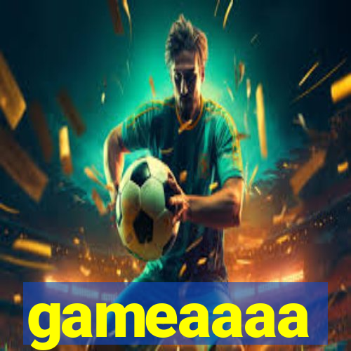 gameaaaa