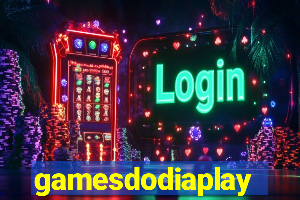 gamesdodiaplay