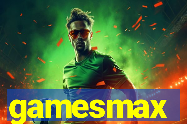gamesmax