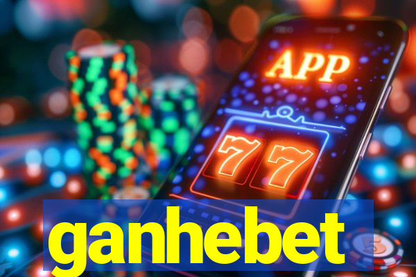 ganhebet