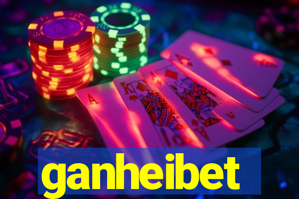 ganheibet