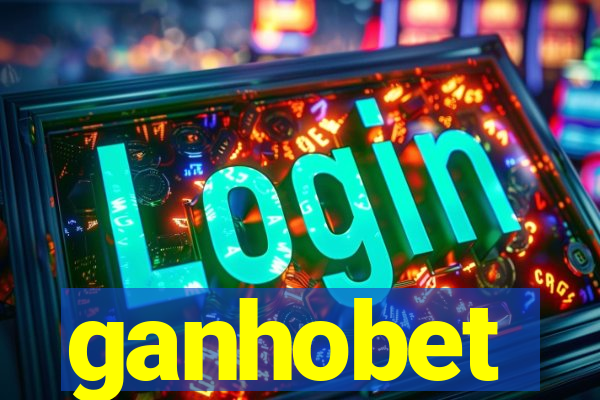 ganhobet
