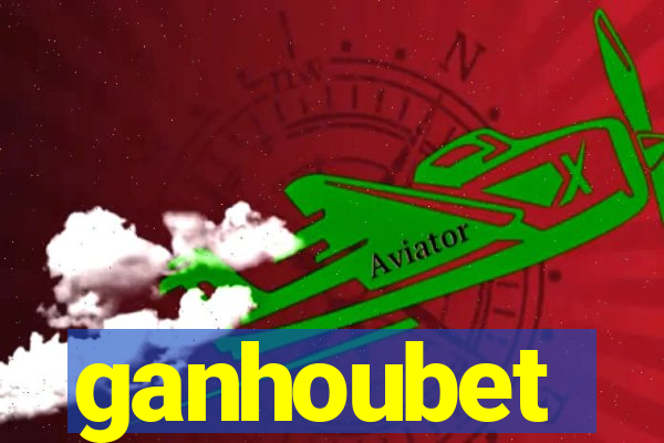 ganhoubet