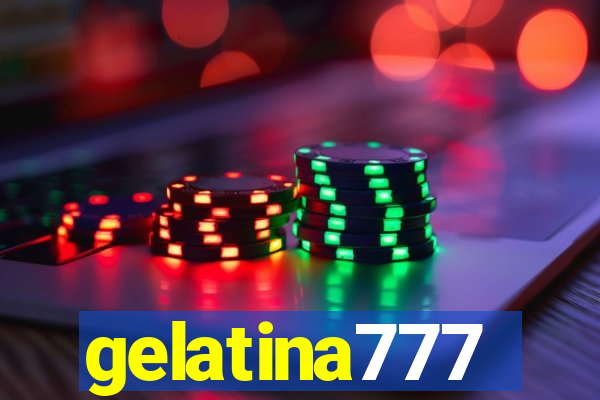 gelatina777