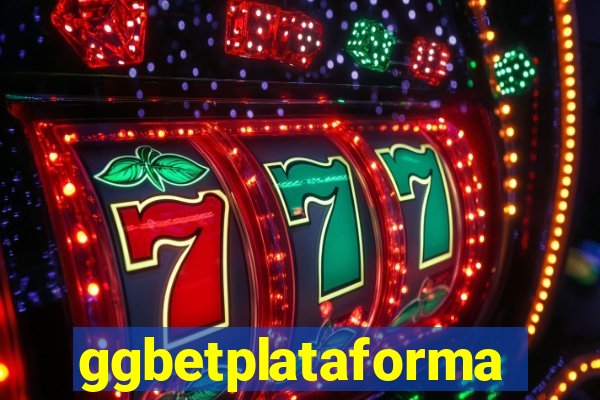 ggbetplataforma