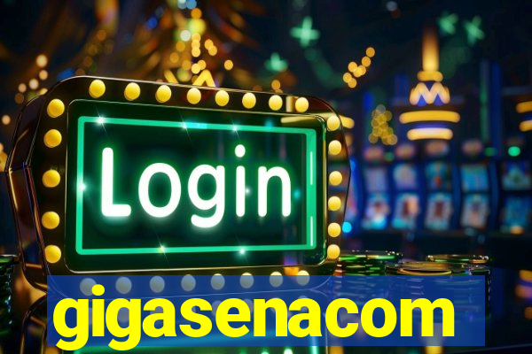 gigasenacom