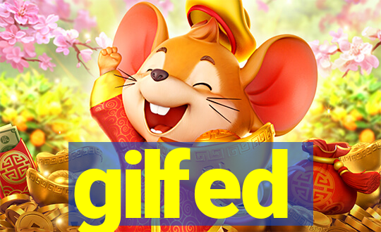 gilfed