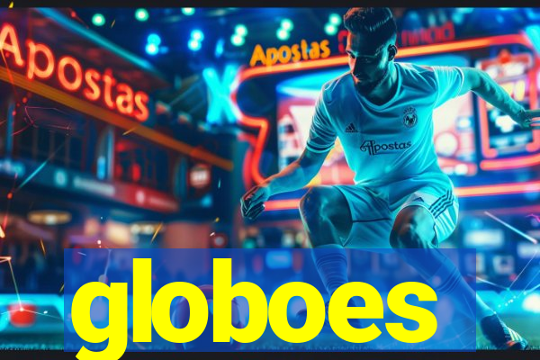 globoes