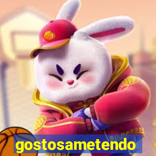 gostosametendo