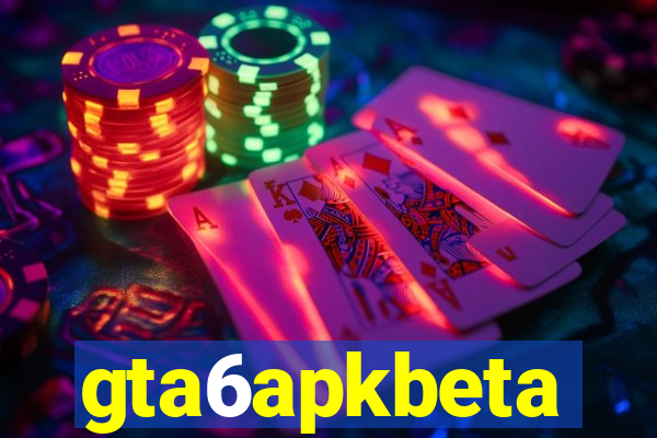 gta6apkbeta