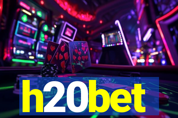 h20bet