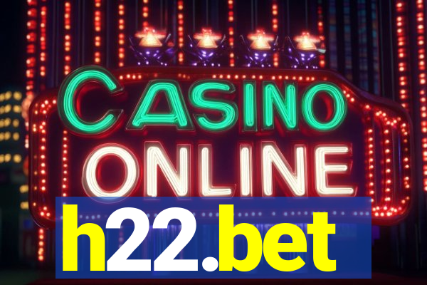 h22.bet