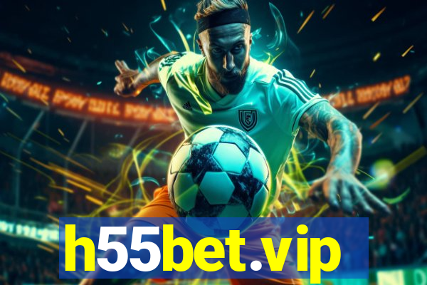 h55bet.vip