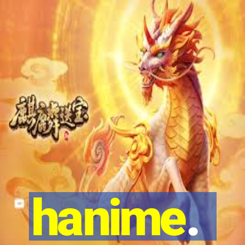 hanime.
