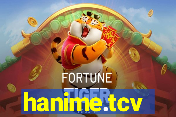 hanime.tcv