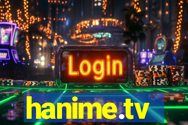hanime.tv