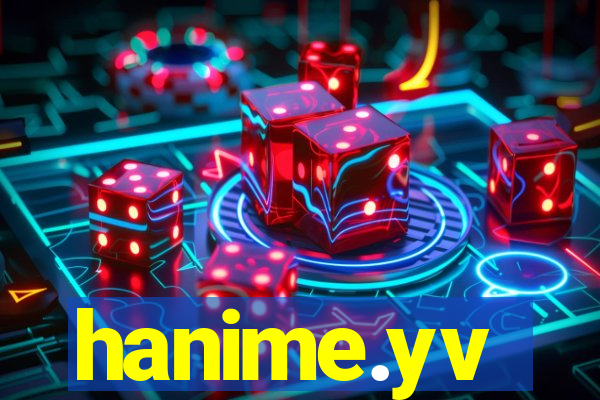 hanime.yv