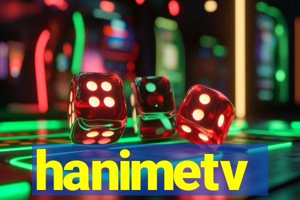 hanimetv