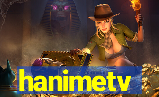 hanimetv