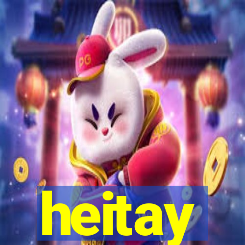 heitay