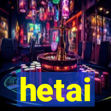 hetai