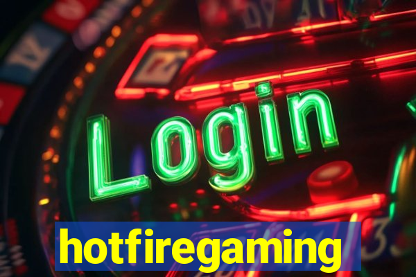 hotfiregaming