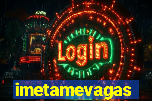 imetamevagas
