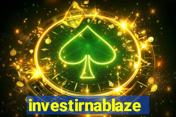 investirnablaze