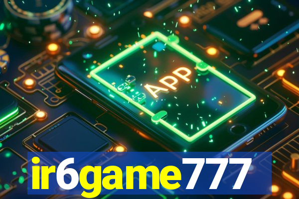 ir6game777
