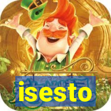 isesto