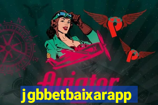 jgbbetbaixarapp