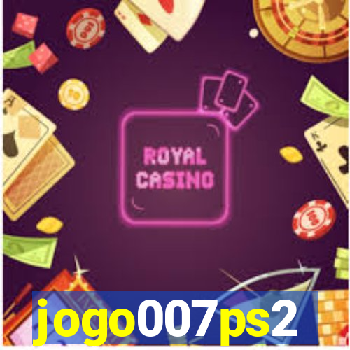 jogo007ps2