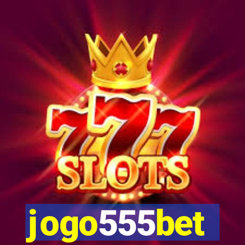 jogo555bet